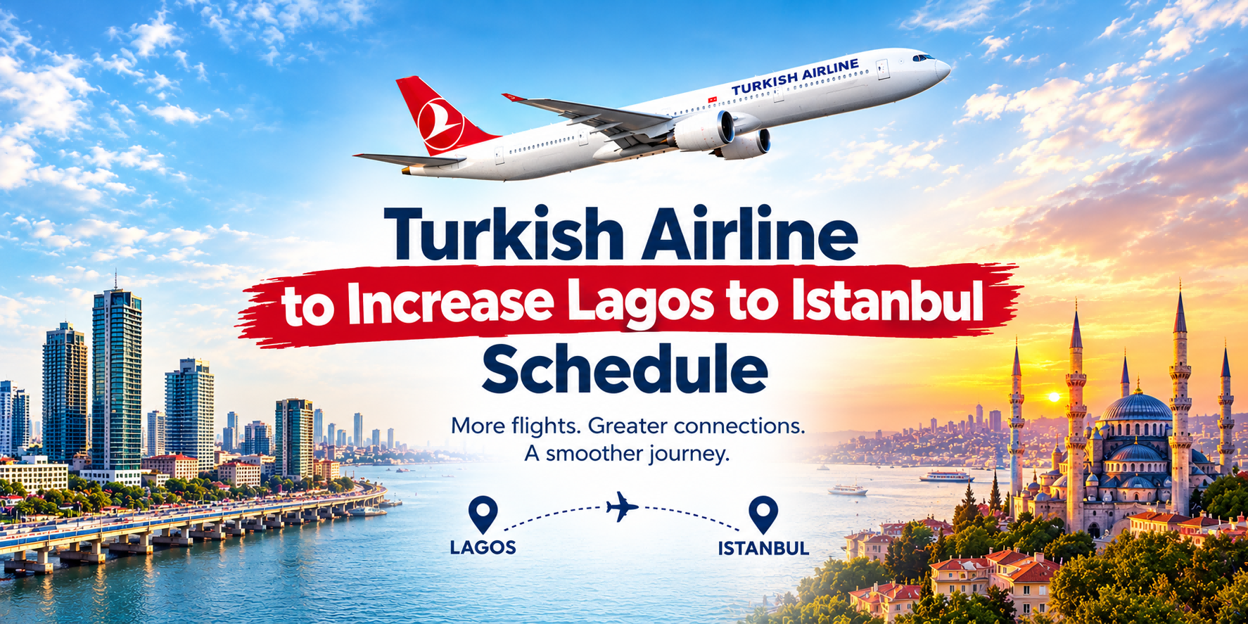 Turkish Airline to Increase Lagos to Istanbul Schedule